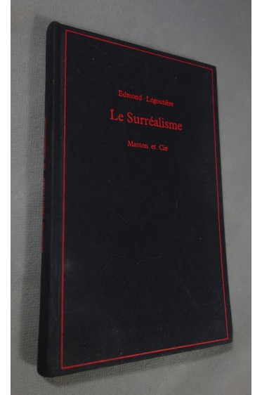 Edmond Légoutière - Le surréalisme - collection ensembles littéraires - Editions Masson et Cie