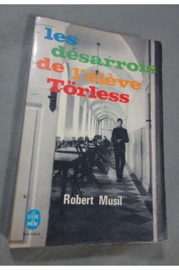 Les désarrois de l'élève Torless - Robert Musil - Seuil/LDPoche, 255 p, 1967