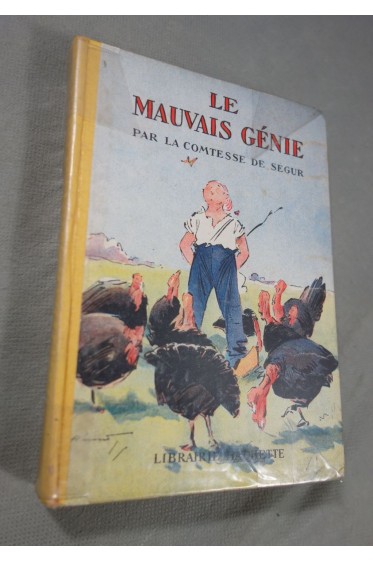 Le mauvais génie par la Contesse de Segur - illustrations de A. Pécoud - Hachette