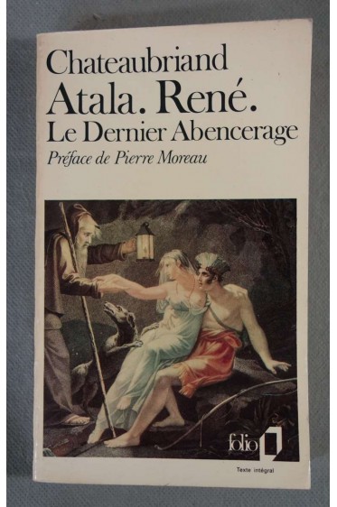 Atala. René. le dernier abencerage [Broché]