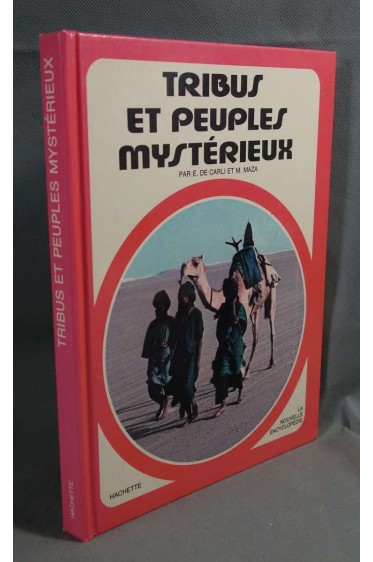 Tribus et peuples mystérieux - Larousse - 1979 -