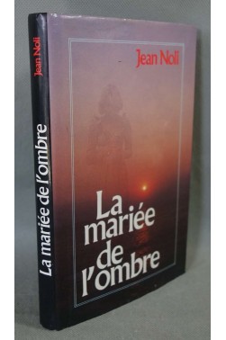 La mariée de l'ombre - Jean Noli - France Loisirs, 1986 -