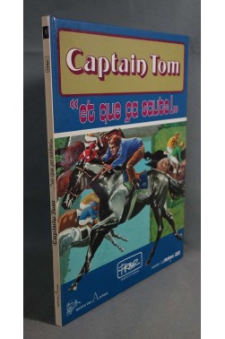 Captain Tom - T.1 "Et que ça saute" - Franz - Ed. des Archers, 1984, EO -