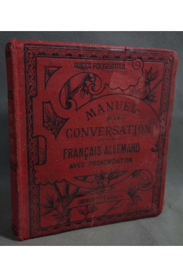 Manuel de la conversation Allemand-Français avec prononciation - Guides polyglottes