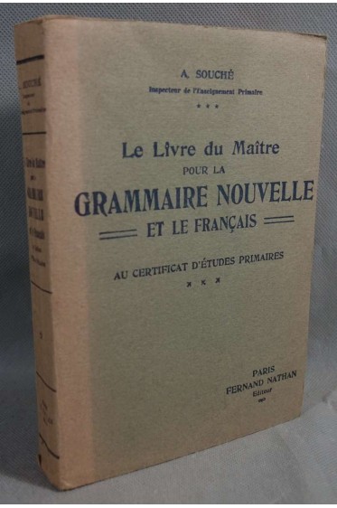 Le livre du maître pour la Grammaire Nouvelle et le Français