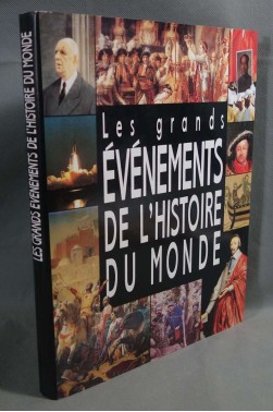 Les grands évènements de l'histoire du monde