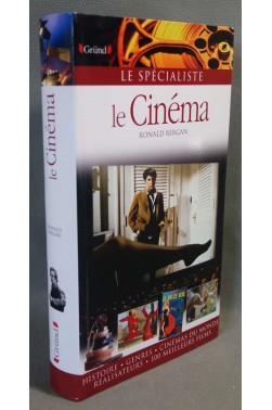 Le cinéma - Ronald Bergan - Gründ, 2007 -