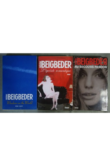 Lot: Windows on the world + L'égoïste romantique + Au secours pardon - F. Beigbeder -