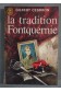 La tradition fontquernie [Broché]