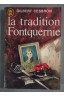 La tradition fontquernie [Broché]