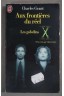 X Files. Aux frontières du réel. 1, Les gobelins