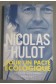 Pour un pacte écologique - Nicolas Hulot - Calmann-Lévy, 2006 -