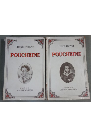 Henri TROYAT - Pouchkine - tomes 1 et 2 - gravures planches - Albin Michel 1946