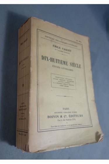Emile FAGUET - Dix-Huitième siècle - études littéraires - Boivin cie éditeurs