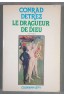Le dragueur de dieu - Conrad Detrez - 1981 -