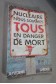 Nucléaire : nous sommes tous en danger de mort