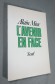 L'Avenir en face - Alain Minc - Ed. Seuil, 1984 -