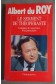 Le serment de Théophraste : L'examen de conscience d'un journaliste - A. Du Roy - Ed. Flammarion, 1992 -
