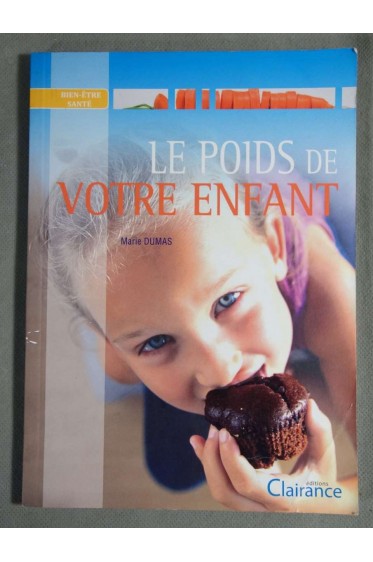 Poids de votre enfant (Le)