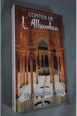 Contes de l'Alhambra - Washington Irving - Editions Escudo de oro - illustré