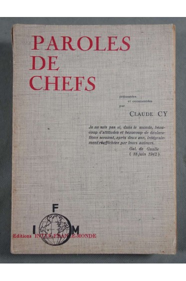 Paroles de chefs - Claude CY - Ed. Inter-France-Monde, 1963 -