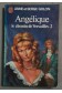 Angélique: Le chemin de Versailles 2 - A. et S. Golon - Poche, 1976 -