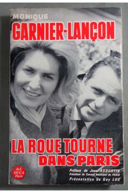 La roue tourne dans Paris - Monique Garnier-Lançon - 1963 -