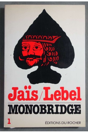 Monobridge - Jaïs/Lebel - Ed. Du Rocher, 1978 -