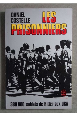Les Prisonniers - Daniel Costelle - Poche, 1977 -