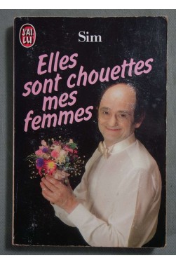 Elles sont chouettes, mes femmes - Sim - Poche, 1986 -