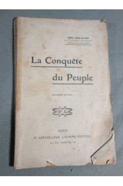 La conquête du peuple - Comte A. de Mun - 1908 -