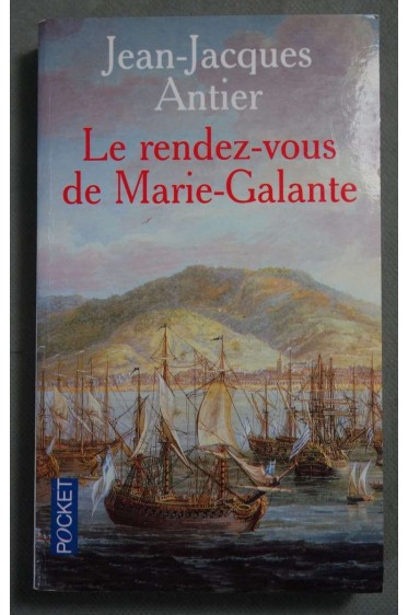 Le rendez-vous de Marie-Galante - 
