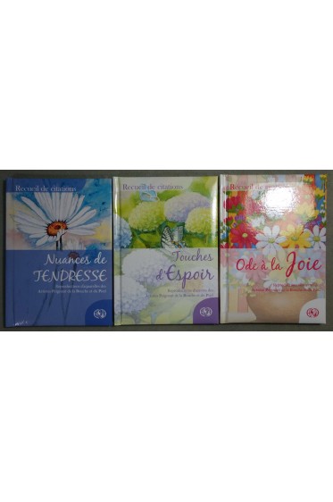 Lot Recueil de citations: Nuances de Tendresse + Touches d'Espoir + Ode à la Joie