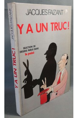 Y a un truc - Sélection de dessins parus dans Le Point - HC num. - 1985 -