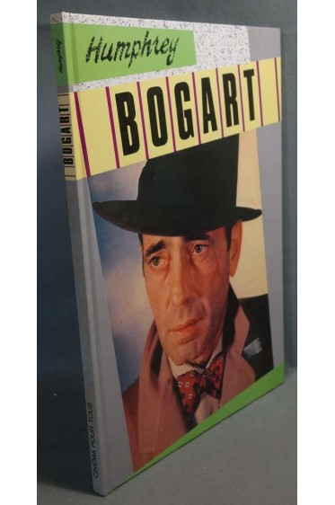 Humphrey Bogart - Cinéma pour tous, illustré, 1985 -