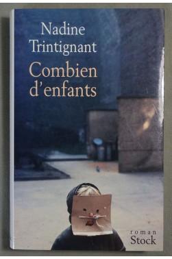 Combien d'enfants - Nadine Trintignant -
