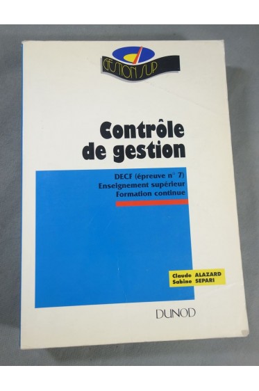 Gestion sup : Contrôle de gestion, DECF épreuve, n° 7 - Enseignement supérieu...