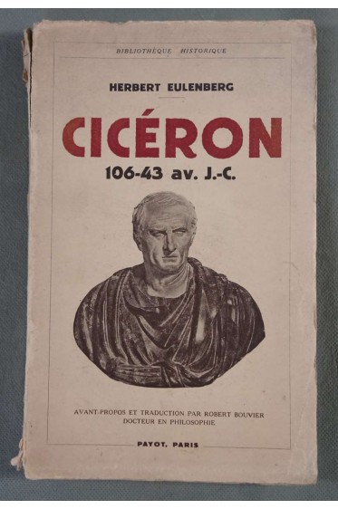 Cicéron, 106-43 av. J.-C. - avant-propos et traduction de Robert Bouvier