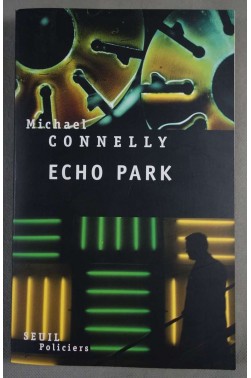 Echo park - Michael Connelly -