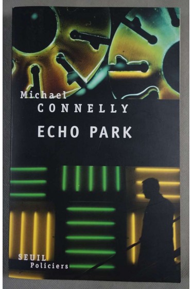 Echo park - Michael Connelly -