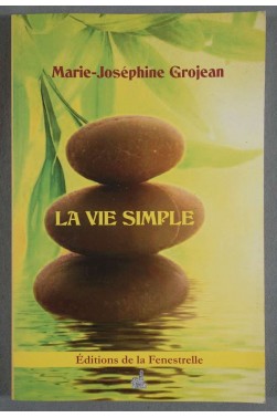 La vie simple - M.J Grojean - 2016 - TBE -