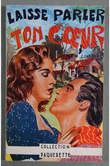 Laisse parler ton coeur - M. Constant - EDL, coll PAQUERETTE - 1968 -