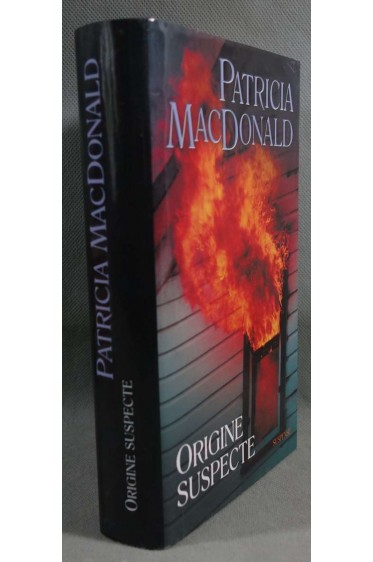 Origine suspecte - Patricia MacDonald -