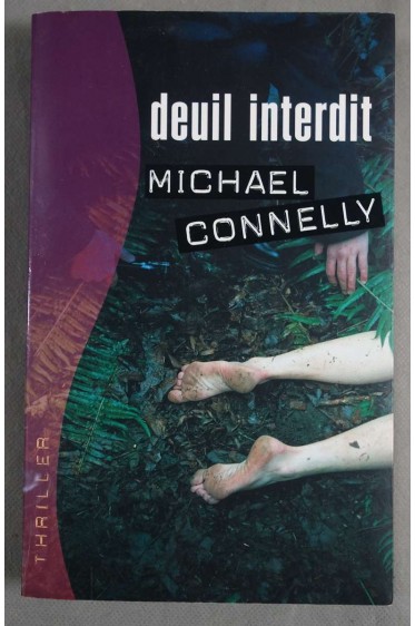 Deuil interdit - Michael Connely 