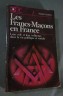 Les francs-maçons en France - influence dans la vie politique - Pierre Mariel