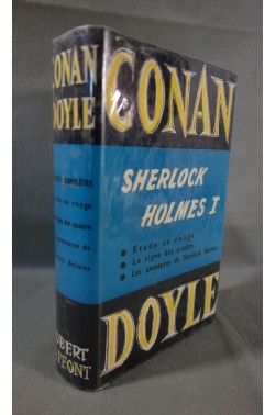 Conan Doyle - Oeuvres complètes Sherlock Holmes I - 3 romans - Robert Laffont
