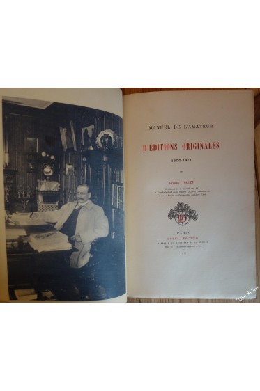 Manuel de l'amateur d'éditions originales 1800-1911.