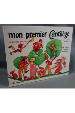 Mon premier cantilège - livre des maîtres - Cp et Ce1 - Magnard, 1979 -