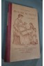 Histoire de France. Cours moyen. 1912. Cartonné. 280 pages. Couverture légère...