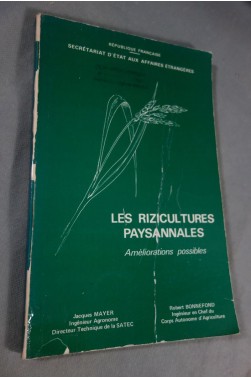 Les rizicultures paysannales - Améliorations possibles - Jacques Mayer - 1973